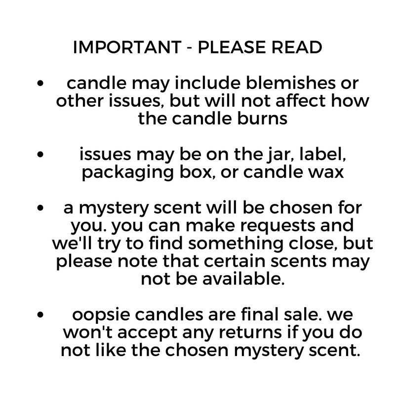 Mystery Oopsie - 8.5 oz Fantasy Candle (final sale, no returns, with blemishes/issues/errors etc)
