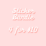 Sticker Bundle - 4 for $10